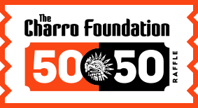 The Charro Foundation 50-50 Raffle